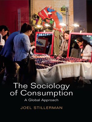 cover image of The Sociology of Consumption